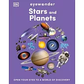 Eyewonder Stars and Planets: Open Your Eyes to a World of Discovery