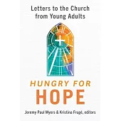 Hungry for Hope: Letters to the Church from Young Adults