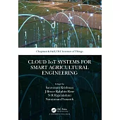 Cloud IoT Systems for Smart Agricultural Engineering