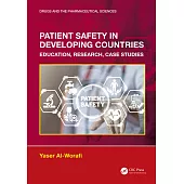 Patient Safety in Developing Countries: Education, Research, Case Studies