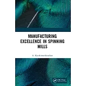 Manufacturing Excellence in Spinning Mills