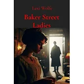 Baker Street Ladies