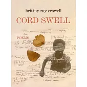 Cord Swell: Poems