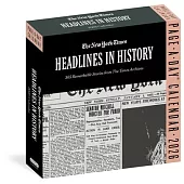 New York Times Headlines in History Page-A-Day(r) Calendar 2026: 365 Remarkable Stories from the Times Archives