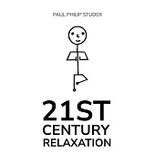 21st Century Relaxation