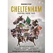 Racing Post Cheltenham Guide 2025