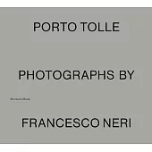 Porto Tolle: Photographs by Francesco Neri