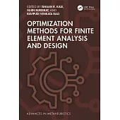 Optimization Methods for Finite Element Analysis and Design