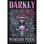 Darkly