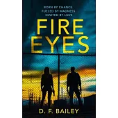 Fire Eyes
