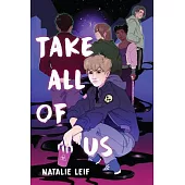 Take All of Us