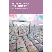 Metalanguage and Identity: From Narration to Reflection