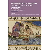Hermeneutical Narratives in Christian Religious Experience: International Perspectives