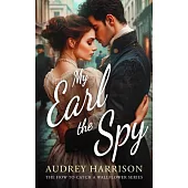 My Earl the Spy