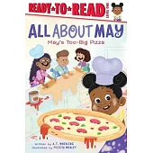 May’s Too-Big Pizza: Ready-To-Read Level 1