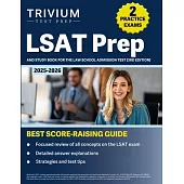 LSAT Prep 2024-2025: 2 Practice Exams and Study Book for the Law School Admission Test [3rd Edition]