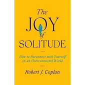 The Joy of Solitude: A User’s Guide