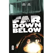 Far Down Below