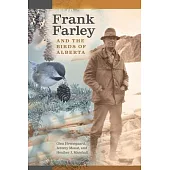 Frank Farley and the Birds of Alberta