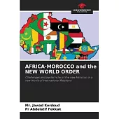 AFRICA-MOROCCO and the NEW WORLD ORDER