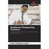 Medicines Dispensing Practice