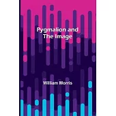 Pygmalion and the Image