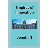 Empires of Innovation
