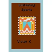 Sustaining Sparks