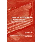Literature and Revolution in Modern China: Lu Xun, Leon Trotsky, and Chen Duxiu