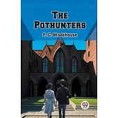 The Pothunters