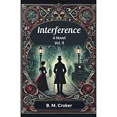 Interference A novel Vol. II