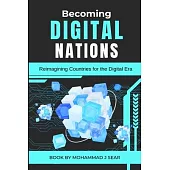 Becoming Digital Nations: Reimagining Countries for the Digital Era