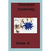 Cherished Continuity