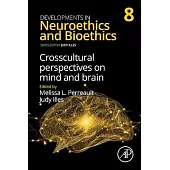 Crosscultural Perspectives on Mind and Brain: Volume 8