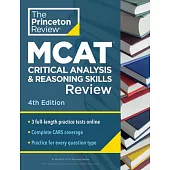 Princeton Review MCAT Critical Analysis and Reasoning Skills Review, 4th Edition: Complete Cars Content Prep + Practice Tests