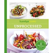 Hamlyn Cooks: Easy Unprocessed Recipes