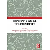 Endogenous Money and the Supermultiplier