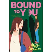Bound to You