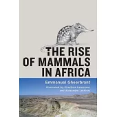 The Rise of Mammals in Africa