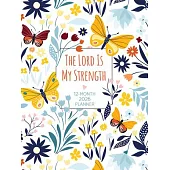 The Lord Is My Strength (2026 Planner): 12-Month Weekly Planner