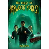 The Beast of Harwood Forest