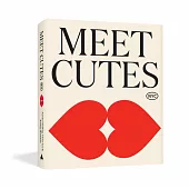 Meet Cutes NYC: True Stories of Love and Connection on the Streets of New York