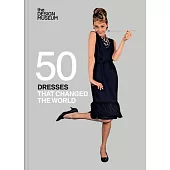 Fifty Dresses That Changed the World