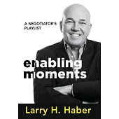 Enabling Moments: A Negotiator’s Playlist
