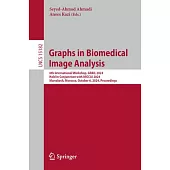 Graphs in Biomedical Image Analysis: 6th International Workshop, Grail 2024, Held in Conjunction with Miccai 2024, Marrakesh, Morocco, October 6, 2024