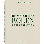The Watch Book Rolex: Next Generation