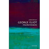 George Eliot: A Very Short Introduction