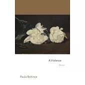 A Violence: Poems