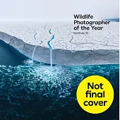 Wildlife Photographer of the Year: Portfolio 35: Volume 35