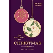 The Philosophy of Christmas: Volume 15